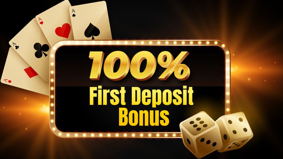 100% First Deposit Bonus